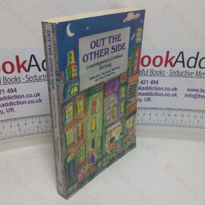 Picture of Out the Other Side: Contemporary Lesbian Writing
