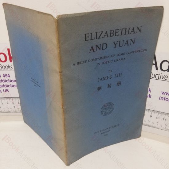 Picture of Elizabethan and Yuan: A Brief Comparison of Some Conventions in Poetic Drama