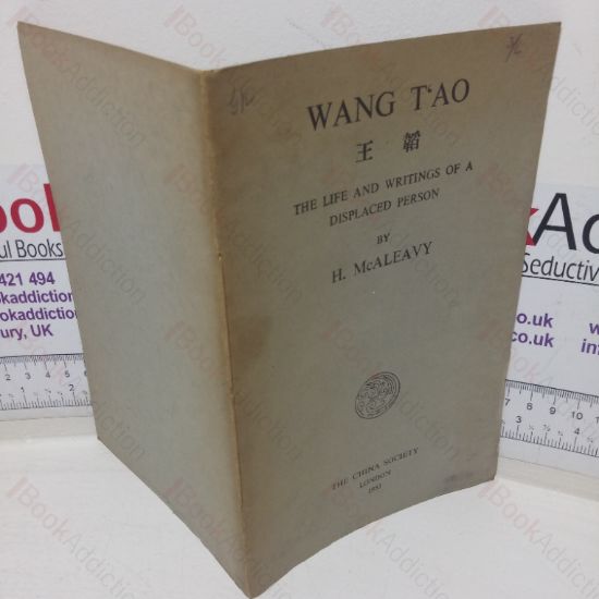 Picture of Wang Tao: The Life and Writings of a Displaced Person (China Society Occasional Papers No, 7)