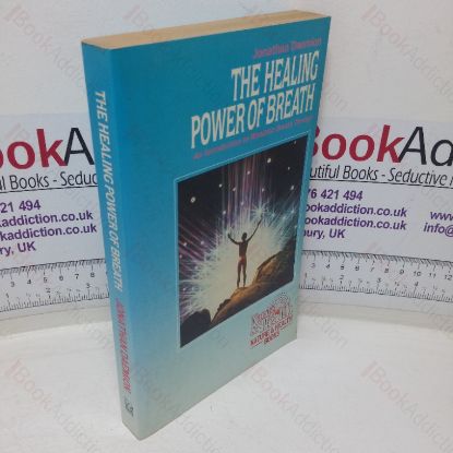 Picture of The Healing Power of Breath: An Introduction to Wholistic Breath Therapy