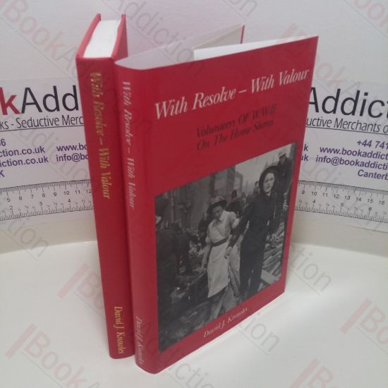 Picture of With Resolve - With Valour : Volunteers of WWII on the Home Shores (World War Two)