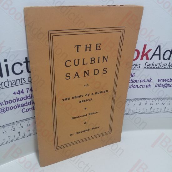 Picture of The Culbin Sands, Or The Story of a Buried Estate