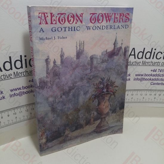 Picture of Alton Towers : A Gothic Wonderland