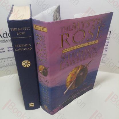 Picture of The Mystic Rose (The Celtic Crusades, Book Three)