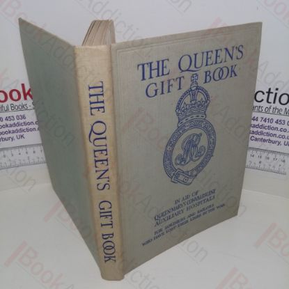 Picture of The Queen's Gift Book, In Aid of Queen Mary's Convalescent Auxiliary Hospitals for Soldiers and Sailors who have Lost Their Limbs in the War