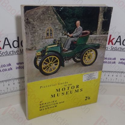 Picture of The Motor Museums at Beaulieu, Brighton and Measham: Pictorial Guide, 1963 (Signed)