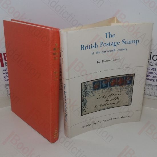 Picture of The British Postage Stamp, Being the History of the Nineteenth Century Postage Stamps Based on the Collection Presented to the Nation by Reginald M Phillips of Brighton