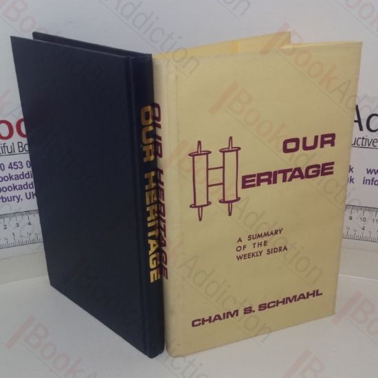 Picture of Our Heritage: A Summary of the Weekly Sidra