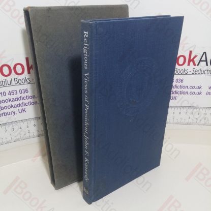 Picture of The Religious Views of President John F Kennedy in His Own Words