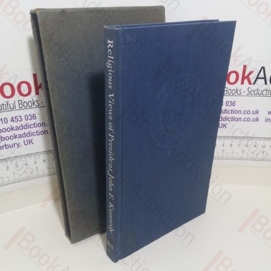 Picture of The Religious Views of President John F Kennedy in His Own Words