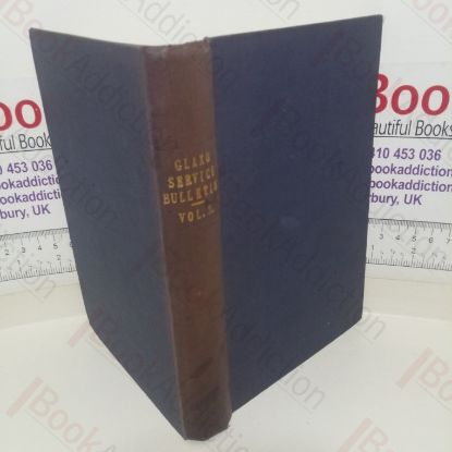 Picture of Glaxo Service Bulletin, Volume 3 (July 1923 to December 1924, Nos. 35 to 52 and September 1926 to March 1927, Nos. 1 to 4 )