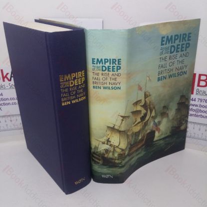 Picture of Empire of the Deep: The Rise and Fall of the British Navy