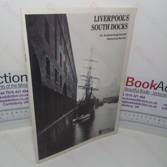 Picture of Liverpool's South Docks: An Archaeological and Historical Survey, Part I - Mann Island - Wapping Basin