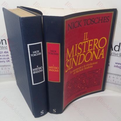 Picture of Il Mistero Sindona: Le Memorie e le Rivelazioni de Michele Sindona [The Memoirs and Revelations of Michele Sindona]