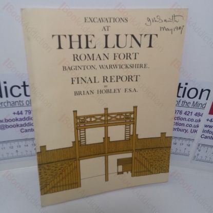 Picture of Excavations at the Lunt Roman Fort, Baginton, Coventry: Final Report