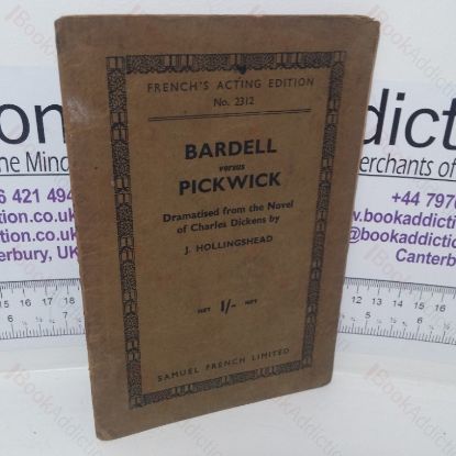 Picture of Bardell versus Pickwick (French Acting editions, No. 2312)