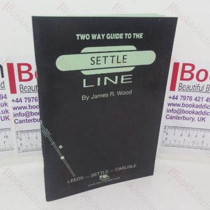 Picture of Two Way Guide to the Settle Line