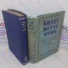 Picture of Sheet Metal Work: A Manual of Practical Self-instruction in the Art of Pattern Drafting and Construction Work in Light- and Heavy-gauge Metal, &c