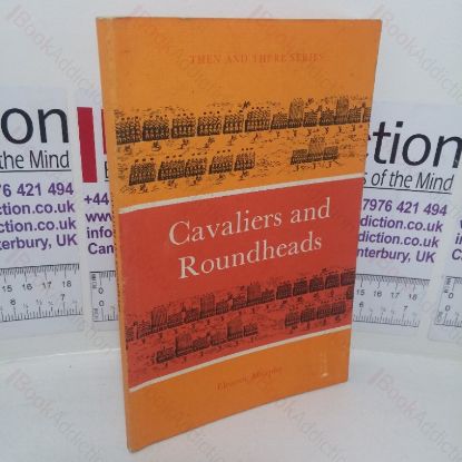 Picture of Cavaliers and Roundheads (Then and There series)