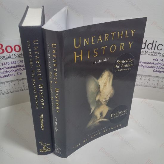 Picture of Unearthly History, Volume One :  The Balance Between (Signed)