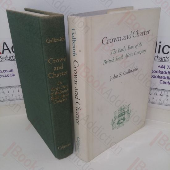 Picture of Crown and Charter: The Early Years of the British South Africa Company