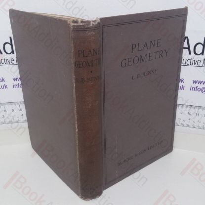 Picture of Plane Geometry: An Account of the More Elementary Properties of the Conic Sections, Treated by the Methods of Co-ordinate Geometry, and of Modern Projective Geometry, with Applications to Practical Drawing