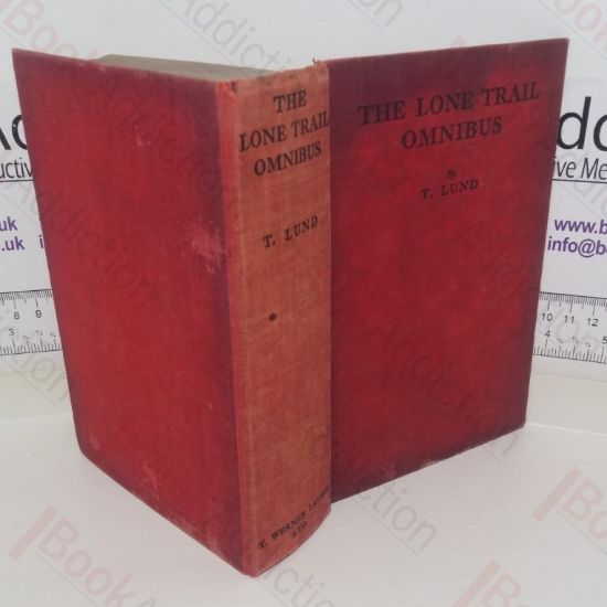 Picture of The Lone Trail Omnibus (Weston of the North-West Mounted Police; Up North; The Murder of David Brandon)