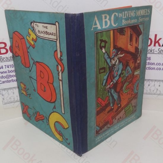 Picture of ABC in Living Models: A Book in Which all the Letters of the Alphabet Stand Up in Life-like Form when the Pages Open (Bookano series)