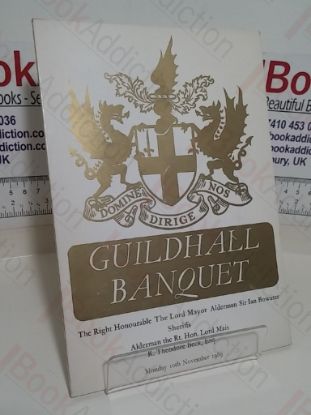 Picture of Lord Mayor, Alderman Sir Ian Bowater, Guildhall Banquet, Dinner; Monday 10th November, 1969