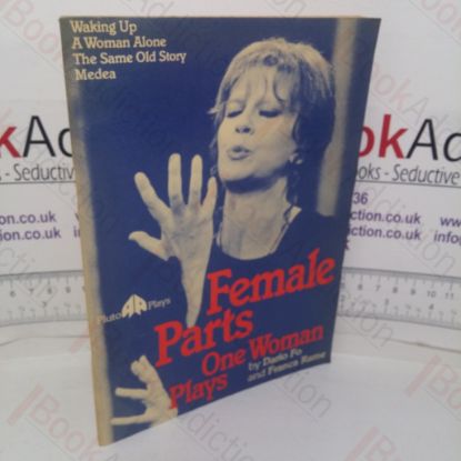 Picture of Female Parts: One Woman Plays