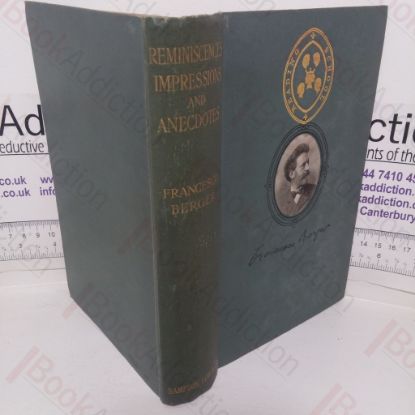 Picture of Reminiscences, Impressions and Anecdotes