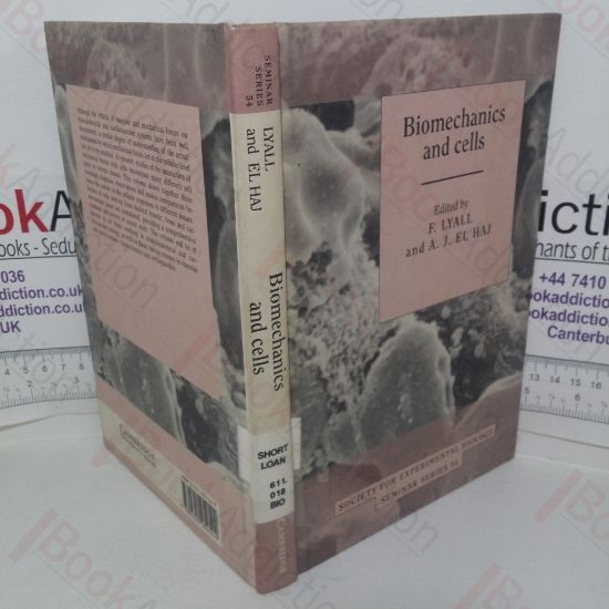 Picture of Biomechanics and Cells (Society for Experimental Biology Seminar Series, Series Number 54)