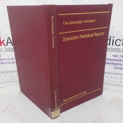 Picture of The Alkaloids, Volume 3 (Specialist Periodical Reports)