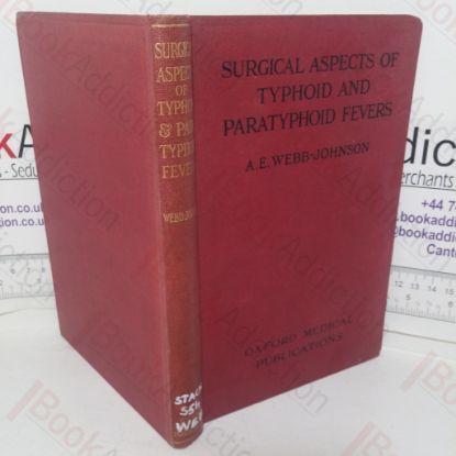 Picture of Surgical Aspects of Typhoid and Paratyphoid Fevers