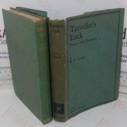Picture of Traveller's Luck: Essays and Fantasies