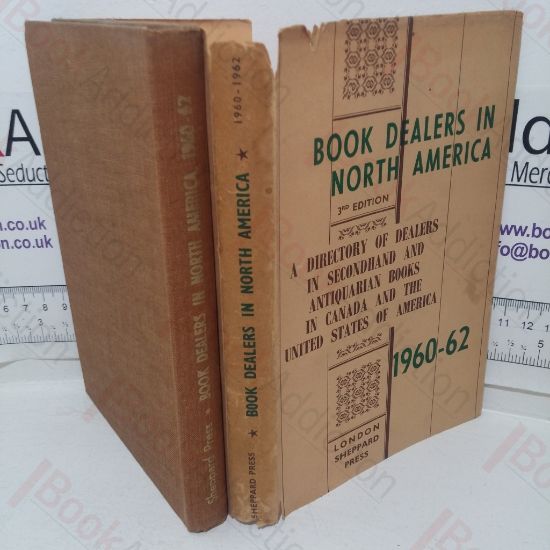 Picture of Book Dealers in North America, 1960-62: A Directory of Dealers in Secondhand and Antiquarian Books in Canada and the United States of America