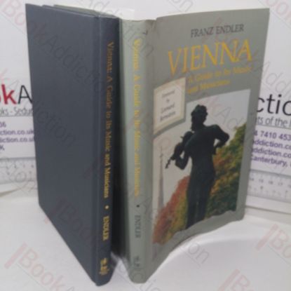 Picture of Vienna: A Guide to its Music and Musicians