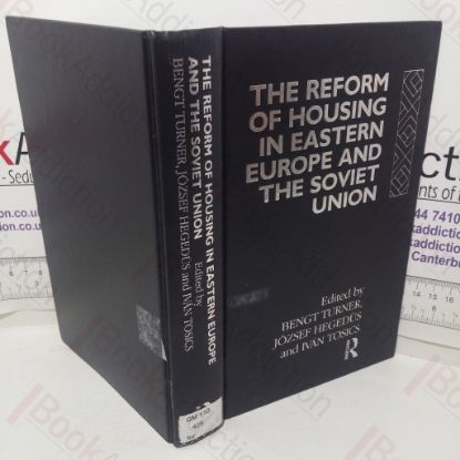 Picture of The Reform of Housing in Eastern Europe and the Soviet Union