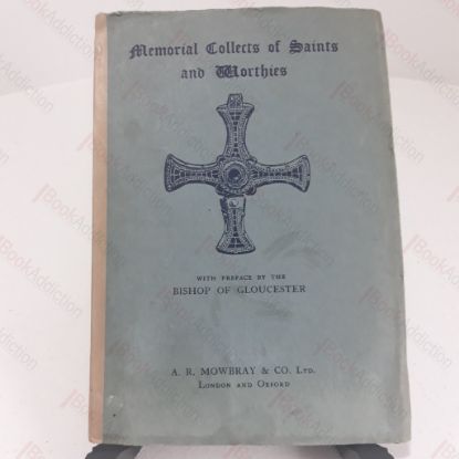 Picture of Memorial Collects of Saints and Worthies, Ancient, Mediaeval, Modern -  Whose Names do Not Appear in the Calendar of the Book of Common Prayer, Arranged According to Their Days in Order of the Months