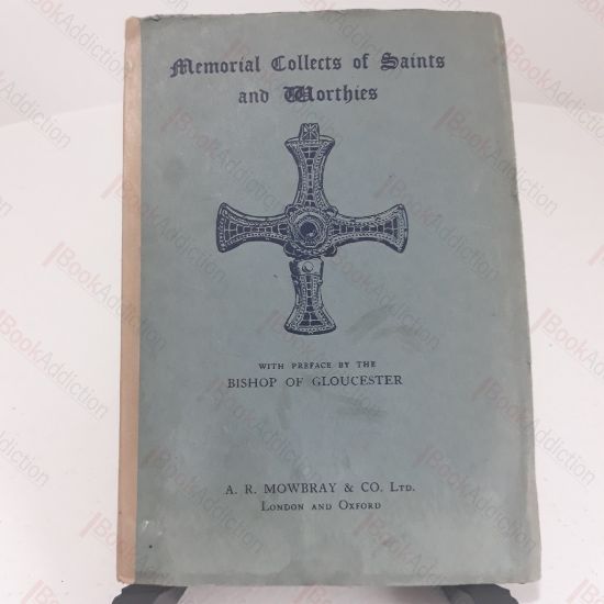 Picture of Memorial Collects of Saints and Worthies, Ancient, Mediaeval, Modern -  Whose Names do Not Appear in the Calendar of the Book of Common Prayer, Arranged According to Their Days in Order of the Months