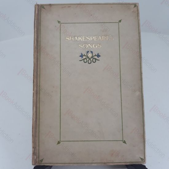 Picture of Songs from the Plays of Shakespeare, with Initials and Borders Illuminated