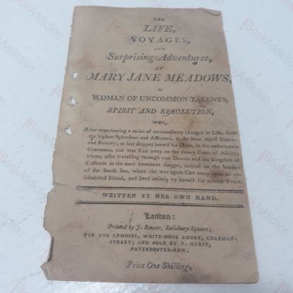 Picture of The Life, Voyages and Surprising Adventurers of Mary Jane Meadows, a Woman of Uncommon Talents, Spirit and Resolution