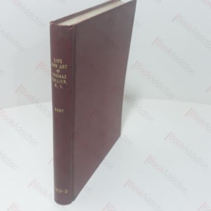 Picture of The Life and Art of Thomas Collier, Chevalier of the Legion of Honour, 1840-1891