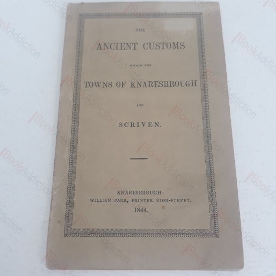 Picture of Ancient Customs within the Towns of Knaresborough and Scriven
