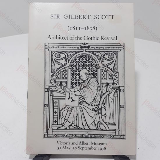 Picture of Sir Gilbert Scott (1811-1878) : Architect of the Gothic Revival