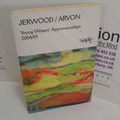 Picture of The Jerwood/Arvon : Young Writers' Apprenticeships 2004/05