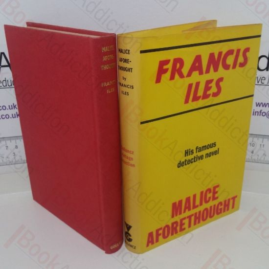 Picture of Malice Aforethought: The Story of a Commonplace Crime