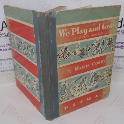 Picture of We Play and Grow: Dramatic Play in the Infant School