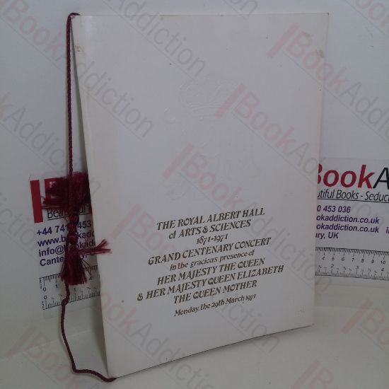 Picture of The Royal Albert Hall of Arts and Sciences: 1871-1971: Grand Centenary Concert (Programme)