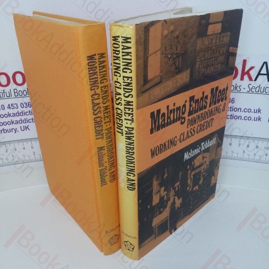 Picture of Making Ends Meet: Pawnbroking and Working-Class Credit